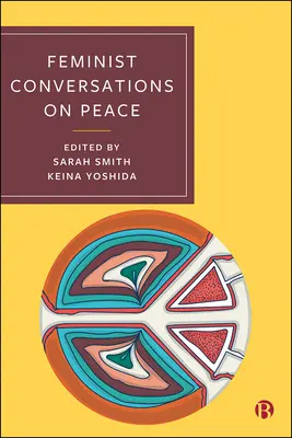 Feministické rozhovory o mieri - Feminist Conversations on Peace
