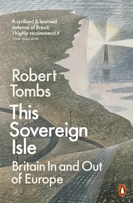 Tento zvrchovaný ostrov: Británia v Európe a mimo nej - This Sovereign Isle: Britain in and Out of Europe