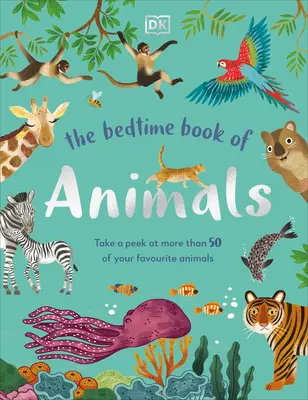 Kniha o zvieratách pred spaním - The Bedtime Book of Animals