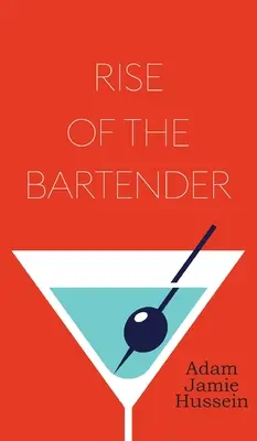 Vzostup barmana - Rise Of The Bartender