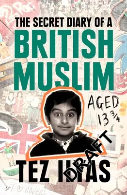 Tajný denník britského moslima vo veku 13 3/4 rokov - The Secret Diary of a British Muslim Aged 13 3/4