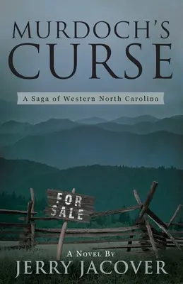 Murdochova kliatba: Sága o západnej Severnej Karolíne - Murdoch's Curse: A Saga of Western North Carolina