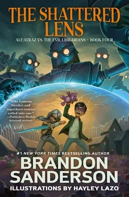 Roztrieštená šošovka: Alcatraz vs. zlí knihovníci - The Shattered Lens: Alcatraz vs. the Evil Librarians