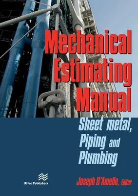 Príručka mechanického odhadovania: Plechové, potrubné a inštalatérske práce - Mechanical Estimating Manual: Sheet Metal, Piping and Plumbing
