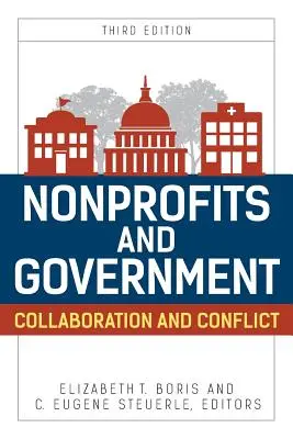 Neziskové organizácie a vláda: Spolupráca a konflikt - Nonprofits and Government: Collaboration and Conflict