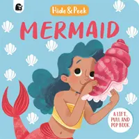 Morská panna - Knižka na zdvihnutie, potiahnutie a vyskočenie - Mermaid - A lift, pull and pop book