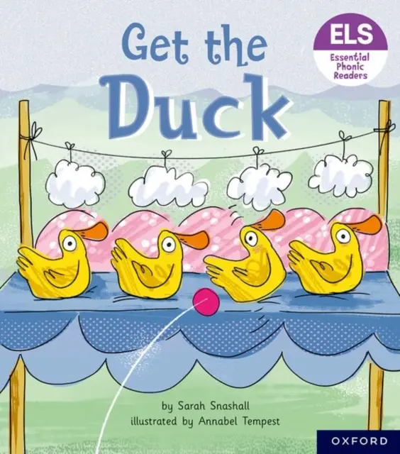 Základné písmená a hlásky: Základné fónické čítanie: Oxford Reading Level 1+: Get the Duck! - Essential Letters and Sounds: Essential Phonic Readers: Oxford Reading Level 1+: Get the Duck!