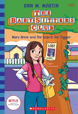 Mary Anne and the Search for Tigger (The Baby-Sitters Club #25) - Mary Anne and the Search for Tigger (the Baby-Sitters Club #25)