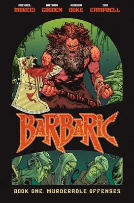 Barbarský zväzok 1: Vražedné delikty - Barbaric Vol. 1: Murderable Offenses