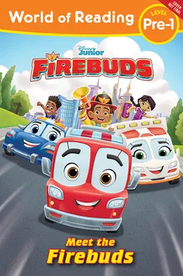 Svet čítania: Čítanie pre deti a mládež: Firebuds: Zoznámte sa s ohnivými piškótmi - World of Reading: Firebuds: Meet the Firebuds
