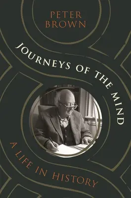 Cesty mysle: Život v dejinách - Journeys of the Mind: A Life in History