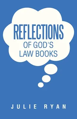 Odrazy kníh o Božom zákone - Reflections of God's Law Books