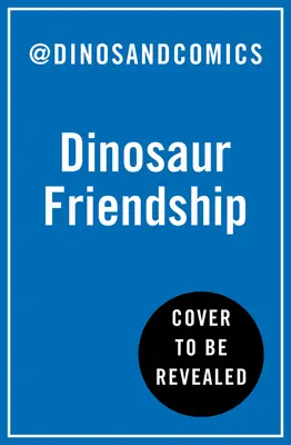 Dinosaurie priateľstvo - Dinosaur Friendship