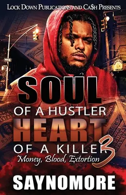 Soul of a Hustler, Heart of the Killer 3 - Soul of a Hustler, Heart of a Killer 3