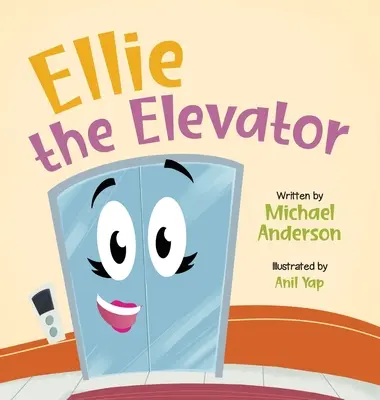 Výťah Ellie - Ellie the Elevator