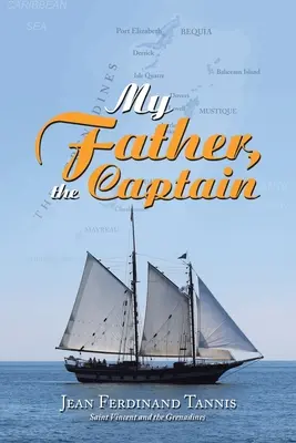 Môj otec, kapitán - My Father, the Captain