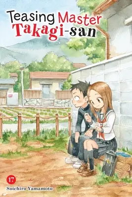 Teasing Master Takagi-San, zv. 17 - Teasing Master Takagi-San, Vol. 17