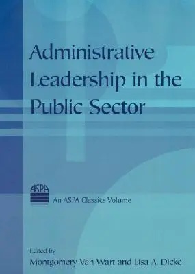 Administratívne vedenie vo verejnom sektore - Administrative Leadership in the Public Sector