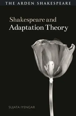 Shakespeare a teória adaptácie - Shakespeare and Adaptation Theory