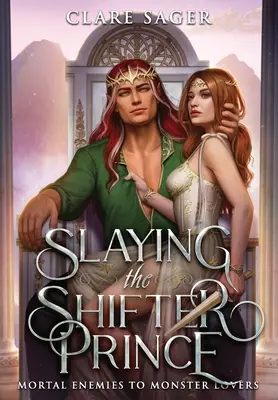 Zabitie princa meniča - Slaying the Shifter Prince
