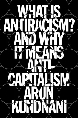 Čo je antirasizmus? Čo liberáli nerozumejú o rase? - What Is Antiracism?: What Liberals Dont Understand about Race