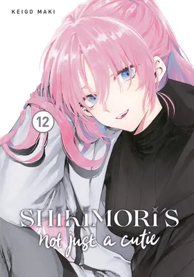 Shikimori nie je len rozkošná 12 - Shikimori's Not Just a Cutie 12