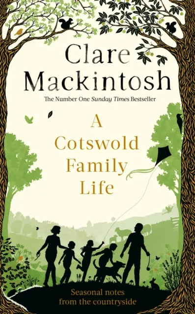 Cotswold Family Life - hrejivé príbehy z vidieka od autora bestsellerov - Cotswold Family Life - heart-warming stories of the countryside from the bestselling author