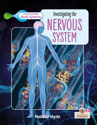 Skúmanie nervového systému - Investigating the Nervous System