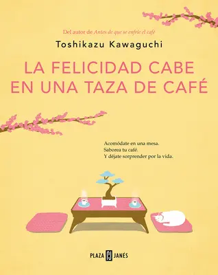 La Felicidad Cabe En Una Taza de Caf / Príbehy z kaviarne: Skôr než káva vychladne - La Felicidad Cabe En Una Taza de Caf / Tales from the Cafe: Before the Coffee Gets Cold
