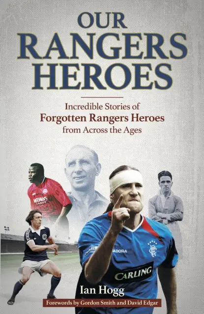 Naši hrdinovia Rangers: Neuveriteľné príbehy zabudnutých hrdinov naprieč vekmi - Our Rangers Heroes: Incredible Stories of Forgotten Heroes from Across the Ages