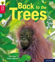 Oxford Reading Tree Word Sparks: Úroveň 4: Späť na stromy - Oxford Reading Tree Word Sparks: Level 4: Back to the Trees