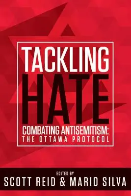 Boj proti nenávisti: Boj proti antisemitizmu: Ottawský protokol - Tackling Hate: Combatting Antisemitism: The Ottawa Protocol