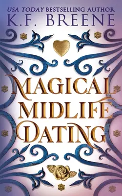 Magické randenie v strednom veku - Magical Midlife Dating
