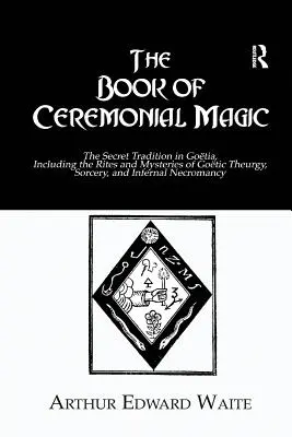 Kniha obradnej mágie - The Book of Ceremonial Magic