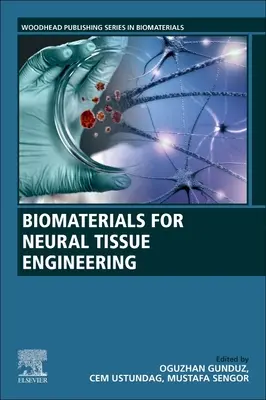 Biomateriály pre nervové tkanivové inžinierstvo - Biomaterials for Neural Tissue Engineering
