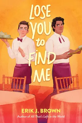 Stratiť ťa, aby si ma našiel - Lose You to Find Me