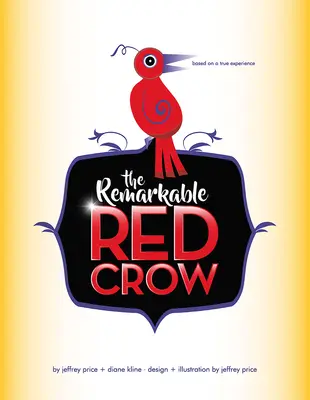 Pozoruhodná červená vrana - The Remarkable Red Crow