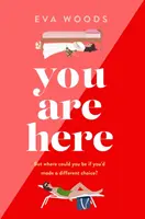 Ste tu - nové povinné čítanie od autora bestsellerov pre Kindle - You Are Here - the new must-read from the Kindle bestselling author