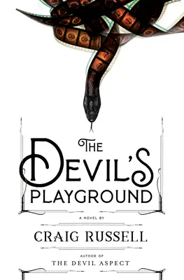 Diablovo ihrisko - The Devil's Playground