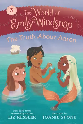Svet Emily Windsnap: Svet Emily Windsomovej: Pravda o Aaronovi - The World of Emily Windsnap: The Truth about Aaron