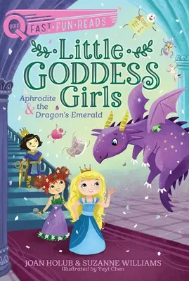 Afrodita a dračí smaragd: Dievčatká bohyne 11 - Aphrodite & the Dragon's Emerald: Little Goddess Girls 11
