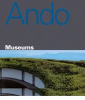 Tadao Ando - Múzeá - Tadao Ando - Museums