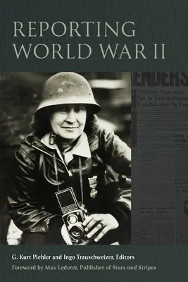 Spravodajstvo o druhej svetovej vojne - Reporting World War II