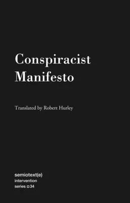 Konšpiračný manifest - Conspiracist Manifesto