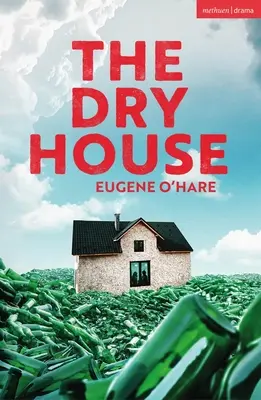 Suchý dom - The Dry House