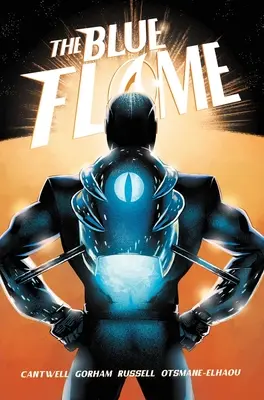 Modrý plameň: Kompletná séria - The Blue Flame: The Complete Series