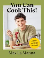 Môžeš to uvariť! - Jednoduché vegánske recepty, ktoré šetria čas, peniaze a odpad - You Can Cook This! - Easy vegan recipes to save time, money and waste