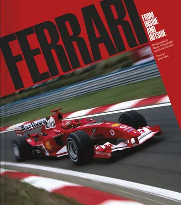 Ferrari: zvnútra a zvonku - Ferrari: From Inside and Outside