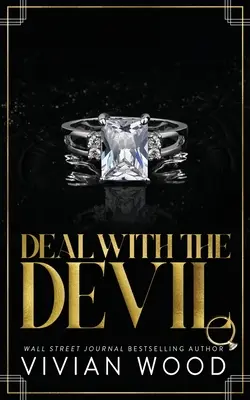 Dohoda s diablom: Vydajte sa na cestu s diablom: nepriatelia milencom Miliardárska romanca - Deal With The Devil: An Enemies to Lovers Billionaire Romance