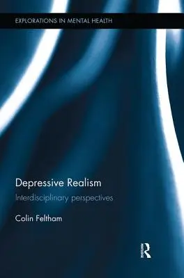 Depresívny realizmus: interdisciplinárne perspektívy - Depressive Realism: Interdisciplinary Perspectives